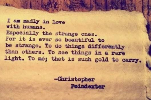strange humans christopher poindexter quote